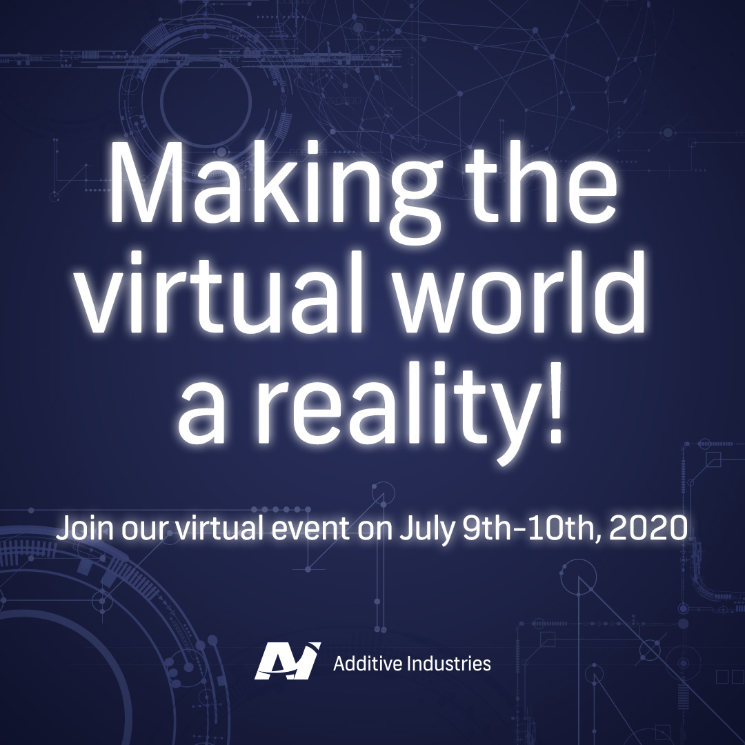 Additive Industries' virtual event